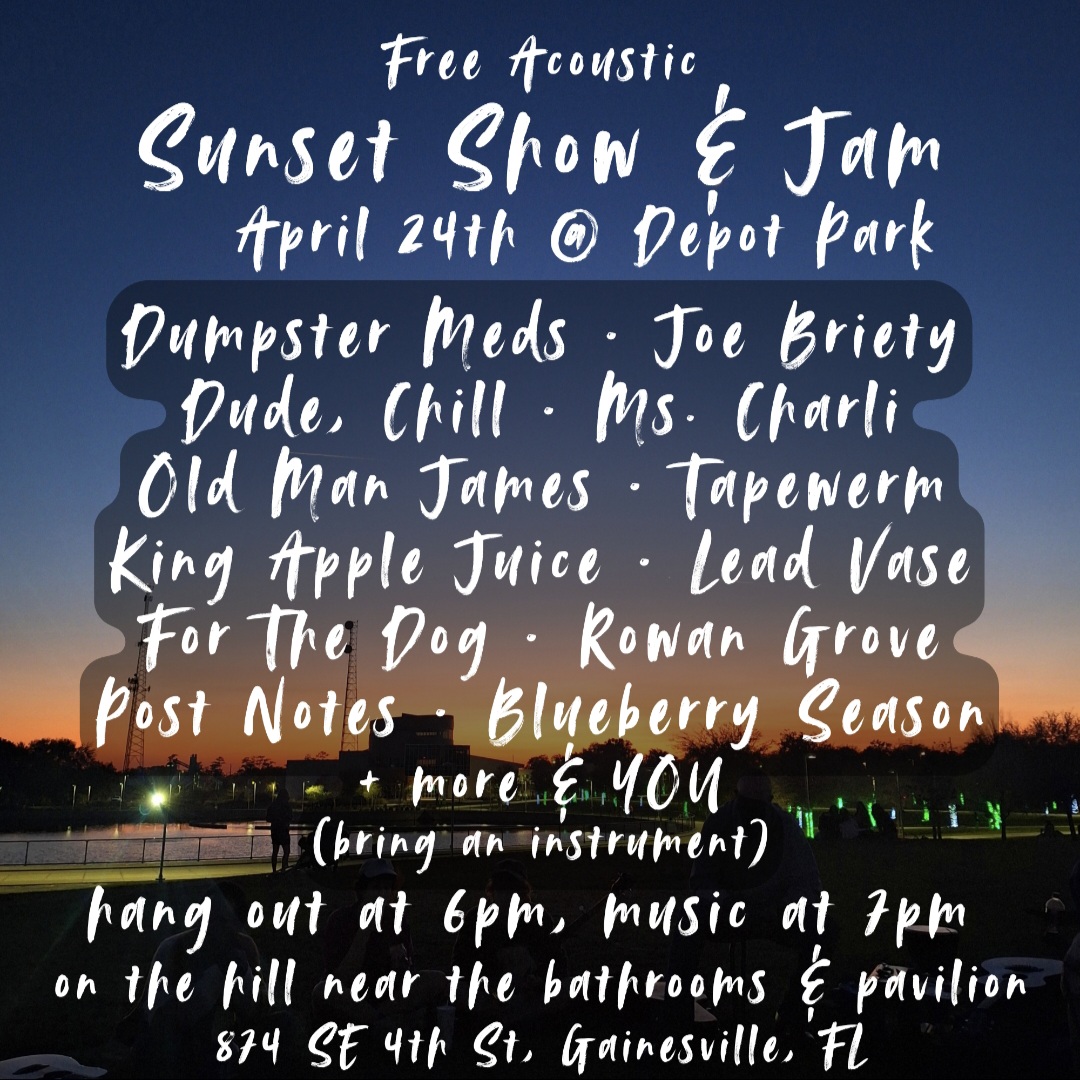 Flyer for Dumpster Meds, Dude Chill, Joe Briety, King Apple Juice, Tapewerm, Post Notes, Lead Vase, Blueberry Season, Old Man James, Ms. Charli, For The Dog, Rowan Grove